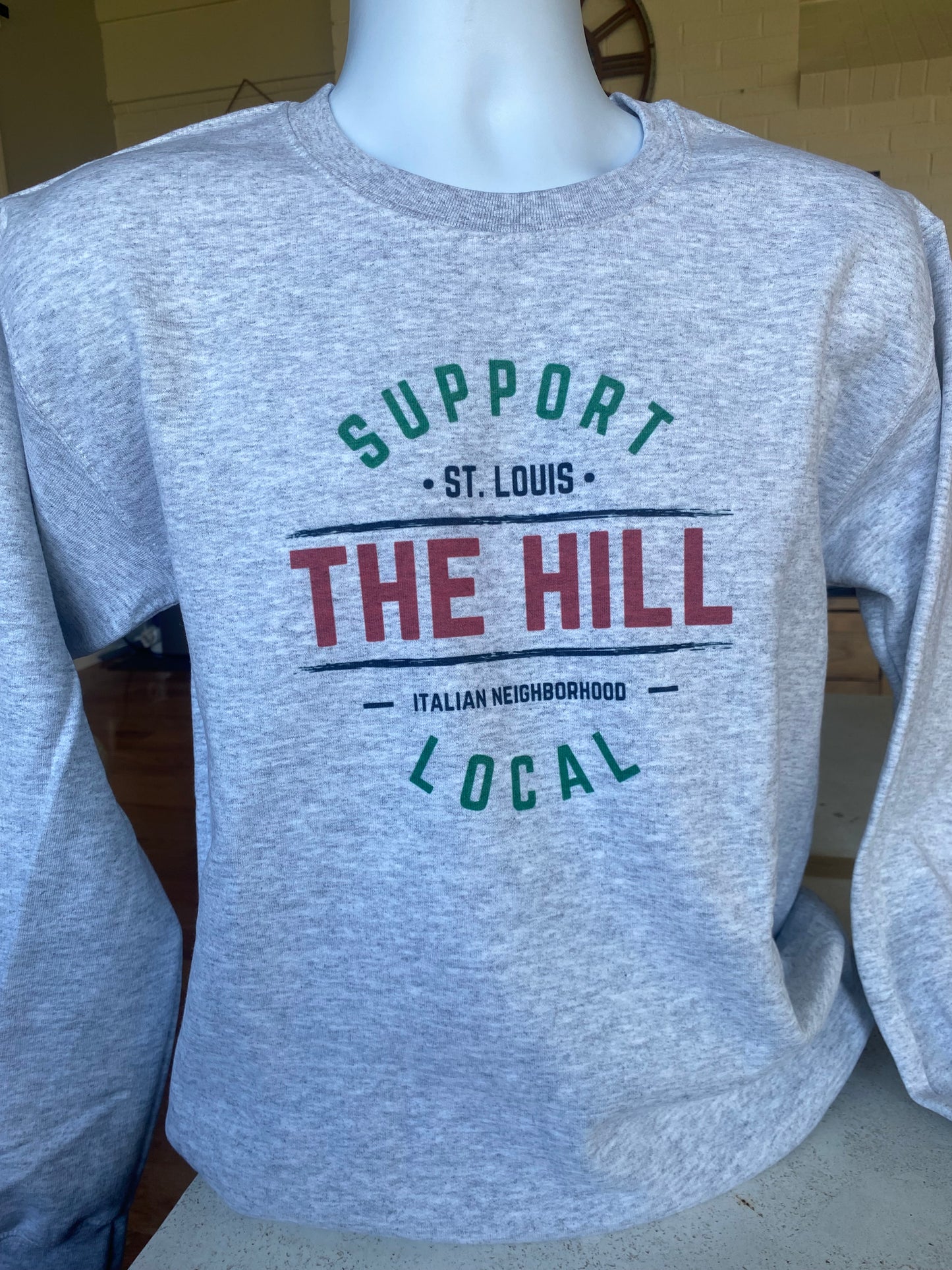 St. Louis THE HILL ITALIAN NEIGHBORHOOD Sweatshirt - STL Support Local